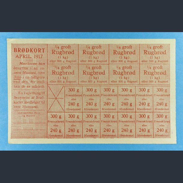 Brdkort April 1917 til Franskbrd/hvedemel samt groft Rugbrd