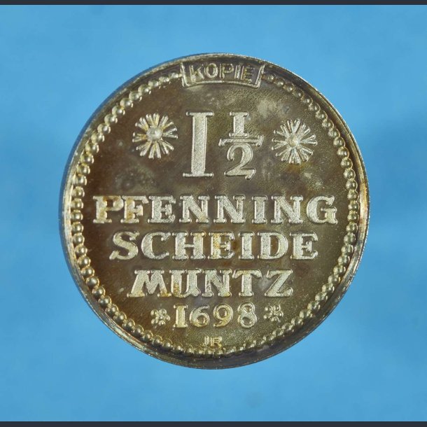 Tyskland 1&frac12; Pfenning Scheide Muntz 1698 - Slv kopi mnt